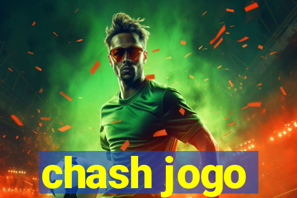 chash jogo